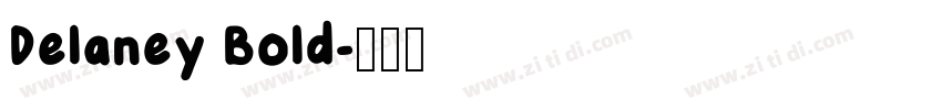 Delaney Bold字体转换